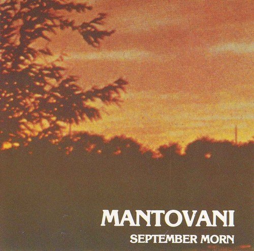Mantovani/September Morn
